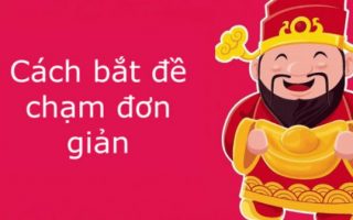 Phương pháp bắt đề chạm đơn giản