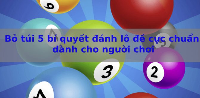 Bí quyết bắt lô đề cực chuẩn